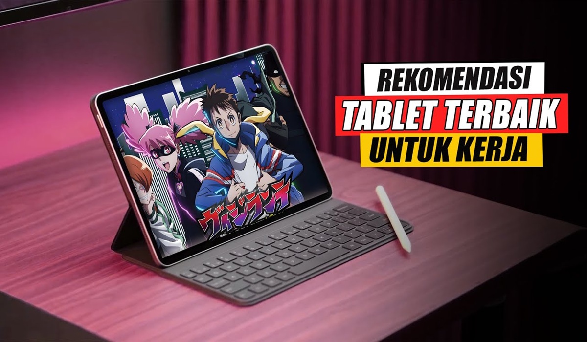6 Tablet Terbaik untuk Kerja Januari 2026 yang Worth It untuk Profesional