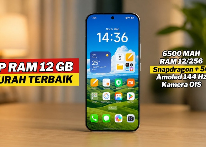 HP RAM 12GB Paling Worth It di 2026: Harga Mulai 4 Jutaan!