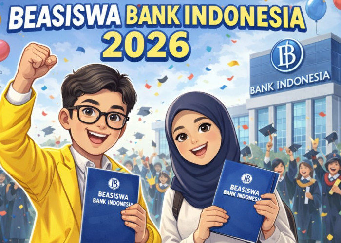 Mau Daftar Beasiswa Bank Indonesia 2026? Ini Kriteria, Proses Seleksi, dan Jurusan yang Disarankan!