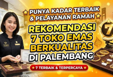 Punya Kadar Terbaik dan Pelayanan Ramah, Ini Rekomendasi 7 Toko Emas Berkualitas di Palembang