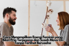 5 Cara Menampilkan Energi Feminin yang Bikin Pria Terpesona dan Susah Move On Tanpa Terlihat Berusaha