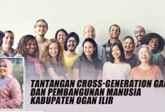 OPINI: Tantangan Cross-Generation Gap dan Pembangunan Manusia Kabupaten Ogan Ilir