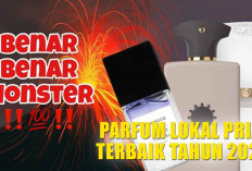 TOP 5 Parfum Pria Lokal Terbaik Tahun 2024: Wangi Tahan Lama dan Penuh Karakter, Auto Bikin Doi Terpikat