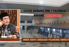 Pelaku UMKM 'Menjerit' Status Bandara SMB 2 Palembang Tak Kunjung Dikembalikan, Andalkan Pelancong Domestik