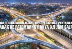 Jambi Segera Miliki Jalan Tol Super Megah Pertamanya, Jarak ke Palembang Hanya 3,5 Jam Saja!