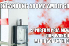 Mengandung Aroma Ambergris, 5 Parfum Pria Mewah dan Wanginya Meninggalkan Jejak