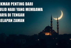 Tak Sekedar Peringatan, Inilah 7 Hikmah Penting dari Maulid Nabi yang Membawa Cahaya di Tengah Kegelapan Zaman