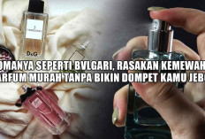 Aromanya Seperti Bvlgari, Rasakan Kemewahan Parfum Murah Tanpa Bikin Dompet Kamu Jebol, Wanginya Kebangetan