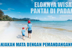 Eloknya Wisata Pantai di Padang, Manjakan Mata dengan Pemandangannya