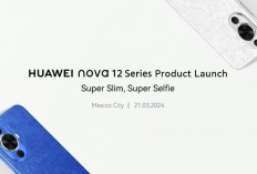 Huawei Nova 12 Series Siap Meluncur Kepasaran, Super Slim, Super Selfie dengan Kamera 60MP Ultra-Wide