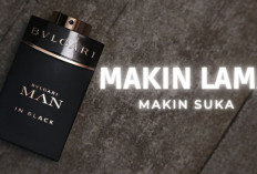 4 Rekomendasi Parfum Bvlgari untuk Pria Modern, Memberikan Kesan yang Mewah dan Berkelas!