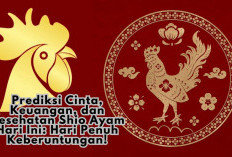 Ramalan Shio Ayam Hari Ini: Cinta yang Menghangat, Keuangan yang Menguntungkan, dan Kesehatan yang Stabil!