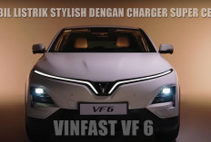 Ngacir Makin Asik Bareng VinFast VF 6, Mobil Listrik Stylish dengan Charger Super Cepat, Cuma Butuh 25 Menit!