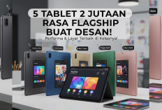 Budget Terbatas? Ini 5 Tablet 2 Jutaan Rasa Flagship buat Desain!