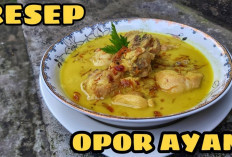 3 Resep Opor Ayam Spesial Gurih Kental dengan Cita Rasa Autentik yang Selalu Jadi Bintang Utama saat Lebaran