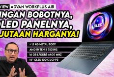 Advan Workplus Air OLED: Laptop Tipis dan Ringan Performa Kencang, Cocok buat Kerja Mobile
