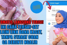 Otomatis Langsung Terisi! Ini Cara Tersat-set Klaim Link DANA Kaget, Tanpa Syarat Cuan Ga Berenti Ngalir