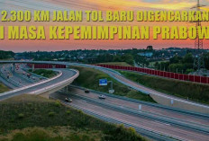 ASYIKK! 2.300 KM Jalan Tol Baru Digencarkan di Masa Kepemimpinan Prabowo, Ini 3 Wilayah Yang Jadi Prioritas