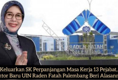 Keluarkan SK Perpanjangan Masa Kerja 13 Pejabat Bawahan, Rektor Baru UIN Raden Fatah Palembang Beri Alasannya!