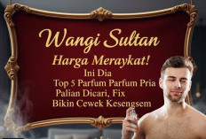 Wangi Sultan Harga Merakyat! Ini Dia Top 5 Parfum Pria Paling Dicari, Fix Bikin Cewek Kesengsem