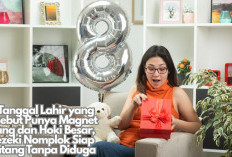 7 Tanggal Lahir yang Disebut Punya Magnet Uang dan Hoki Besar, Rezeki Nomplok Siap Datang Tanpa Diduga