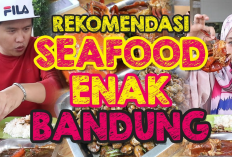 Melipir ke Bandung Yok! Kunjungi 5 tempat wisata kuliner seafood, Dijamin Bakalan Balik Lagi