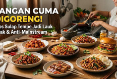 Jangan Cuma Digoreng! 7 Tips Sulap Tempe Jadi Lauk Enak dan Anti-Mainstream, Nomor 5 Bikin Nagih