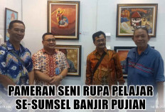 Pameran Seni Rupa Pelajar Se-Sumatera Selatan Banjir Pujian dan Lukisan Laris Manis, Kok Bisa?