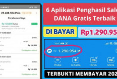 Bikin Dompet Tebal! 6 Aplikasi Penghasil Saldo DANA Gratis Terbaik, Langsung Cair Rp100 Ribu Tiap Hari