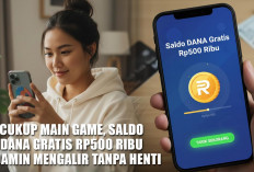Trik Sultan Tanpa Keluar Modal! Cukup Main Game, Saldo DANA Gratis Rp500 Ribu Dijamin Mengalir Tanpa Henti