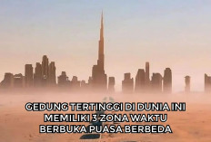 172 Meter Lagi Tinggi Gedung Ini Jadi 1 Kilometer Ramadan 2024 Nanti Ada 3 Zona Waktu Berbuka Puasa Berbeda