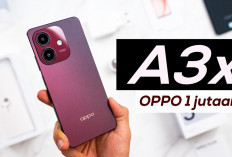 Amazing! OPPO A3x HP Tahan Banting Harganya Bikin Kaget, Yuk Koleksi