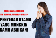 Deodoran dan Parfum Tak Berhasil Atasi Bau Badan? Ketahui 5 Penyebab Utama yang Mungkin Kamu Abaikan!