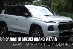 Fitur Canggih! Suzuki Grand Vitara Aman dan Nyaman di Musim Hujan