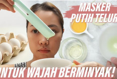 Di Luar Ekspektasi! Inilah 7 Manfaat Menakjubkan Masker Putih Telur, Solusi Murah Untuk Atasi Masalah Wajah