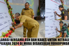 Deklarasi Bersama ASN dan Kades untuk Netralitas Pilkada 2024, Pj Bupati Muba: Harus 1 Komando