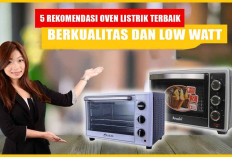 5 Rekomendasi Oven Listrik Terbaik, Berkualitas dan Low Watt, Wajib Punya!