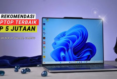 Budget Terbatas? Ini 5 Laptop 5 Jutaan Paling Worth It Buat Kerja & Tugas!
