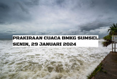 Peringatan Dini! 4 Daerah Ini Waspada Banjir, Prakiraan Cuaca BMKG di Sumsel, Hari Ini 29 Januari 2024
