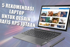 5 Rekomendasi Laptop untuk Desain Grafis Rp5 Jutaan, Memori Lega Anti Lemot!