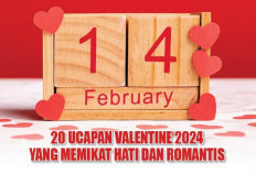 20 Ucapan Romantis di Hari Valentine 2024, Bikin Pasangan Klepek-Klepek
