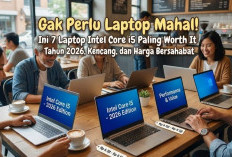 Gak Perlu Laptop Mahal! Ini 7 Laptop Intel Core i5 Paling Worth It Tahun 2026, Kencang, dan Harga Bersahabat
