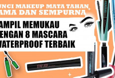 Tampil Memukau dengan 8 Mascara Waterproof Terbaik, Kunci Makeup Mata Tahan Lama dan Sempurna