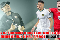 Shin Tae-yong Sebut Terbuka Kans Ivar Jenner dan Justin Hubner Main di Piala AFF 2024, Ini Syaratnya