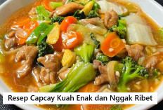 Resep Capcay Kuah Enak dan Nggak Ribet! Menu Simple untuk Makan Siang Cepat