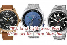 Tampil Stylish dengan 7 Model Terbaru Jam Tangan Citizen Pria yang Original dan Multifungsi, Harga Terjangkau