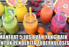 Lebih Sehat! Manfaat 5 Jus Buah yang Baik untuk Penderita Tuberkulosis