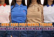 5 Merk Kaos Polo Wanita Terbaik, Bikin Gaya Makin Keren dan Trendy