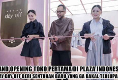 Grand Opening Toko Pertama di Plaza Indonesia, Array Day Off Beri Sentuhan Baru yang Ga Bakal Terlupakan