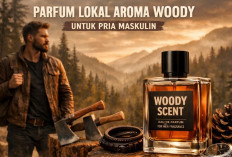 Rekomendasi Parfum Lokal Aroma Woody, 5 Pilihan yang Bikin Pria Tampil Maskulin dan Elegan! 